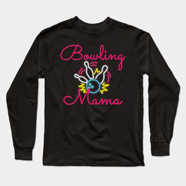 Bowling mama Long Sleeve T-Shirt by KC Happy Shop